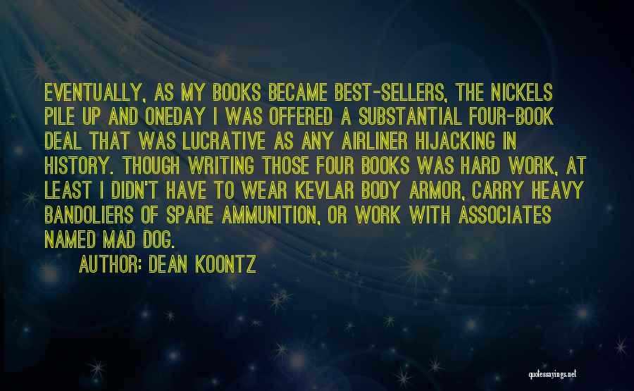 Kevlar Quotes By Dean Koontz