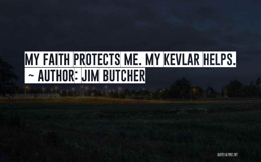 Kevlar Quotes By Jim Butcher