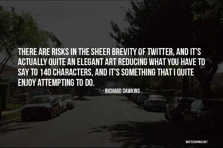 Kevontaye Quotes By Richard Dawkins Kevontaye Quotes By Richard Dawkins