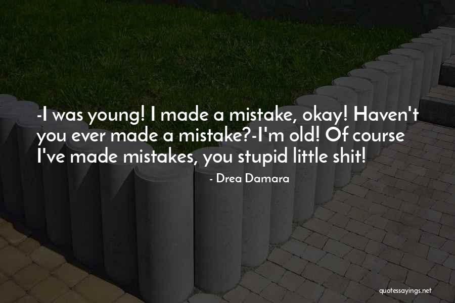 Kevork Chavush Quotes By Drea Damara Kevork Chavush Quotes By Drea Damara