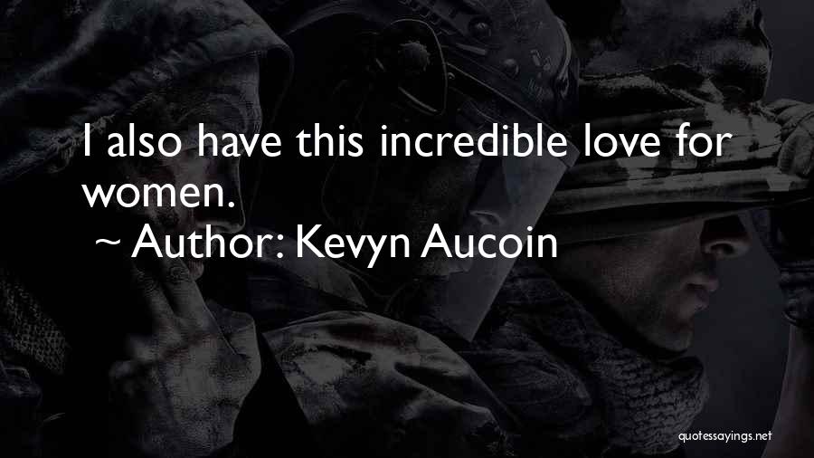 Kevyn Aucoin Quotes 1428288