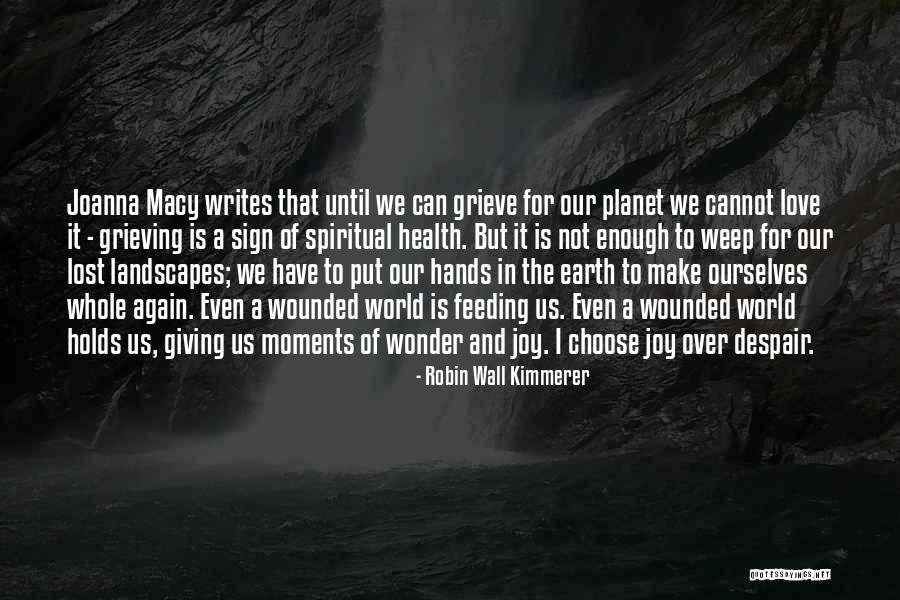 Kevyt Untuvatakki Quotes By Robin Wall Kimmerer Kevyt Untuvatakki Quotes By Robin Wall Kimmerer