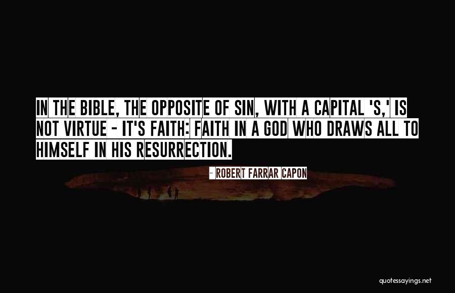 Kevytuntuvatakki Quotes By Robert Farrar Capon Kevytuntuvatakki Quotes By Robert Farrar Capon