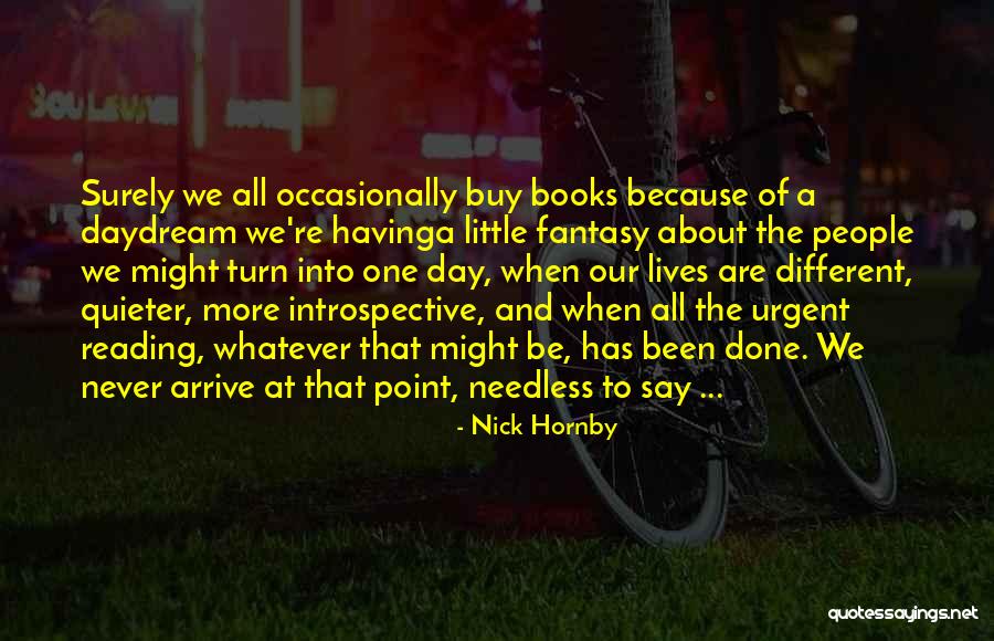 Kewalo Quotes By Nick Hornby Kewalo Quotes By Nick Hornby