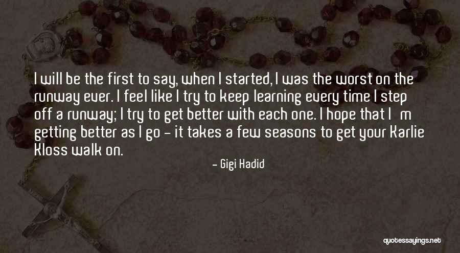 Kewanee Boilers Quotes By Gigi Hadid Kewanee Boilers Quotes By Gigi Hadid