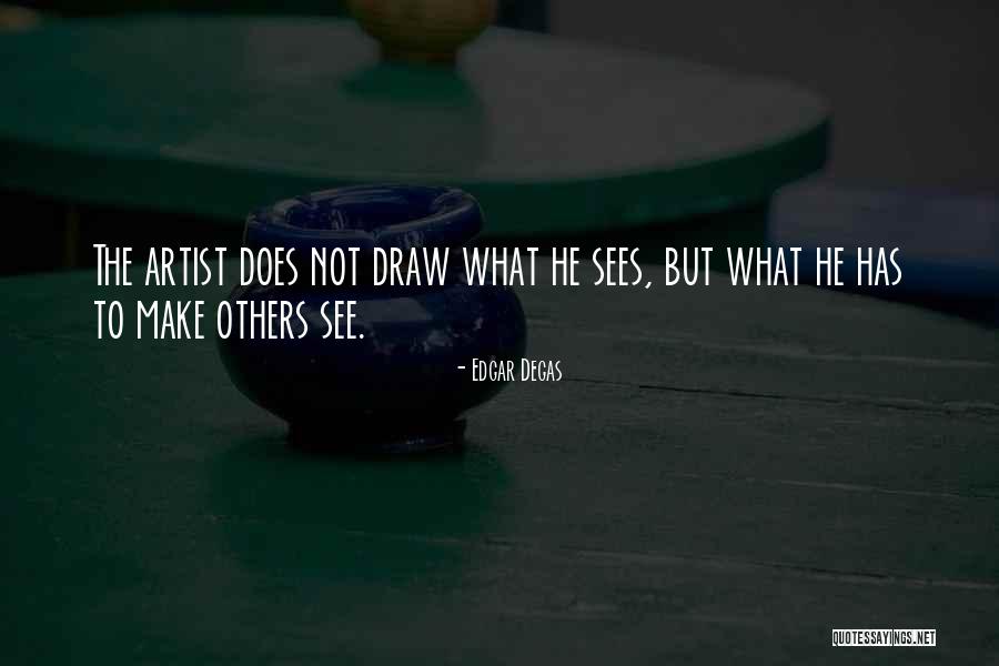 Kewaspadaan Transmisi Quotes By Edgar Degas Kewaspadaan Transmisi Quotes By Edgar Degas