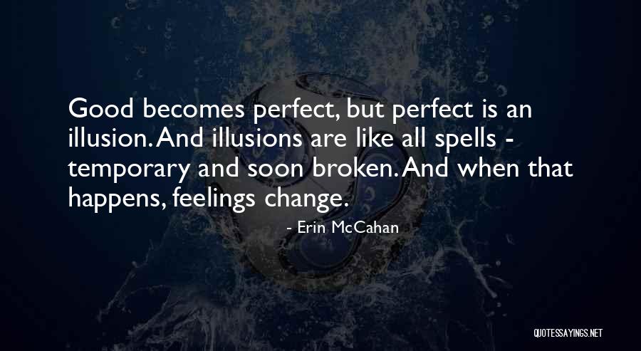 Kewell 1070 Quotes By Erin McCahan