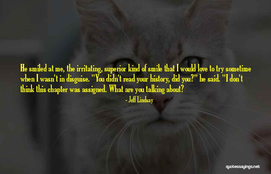 Kewell 1070 Quotes By Jeff Lindsay