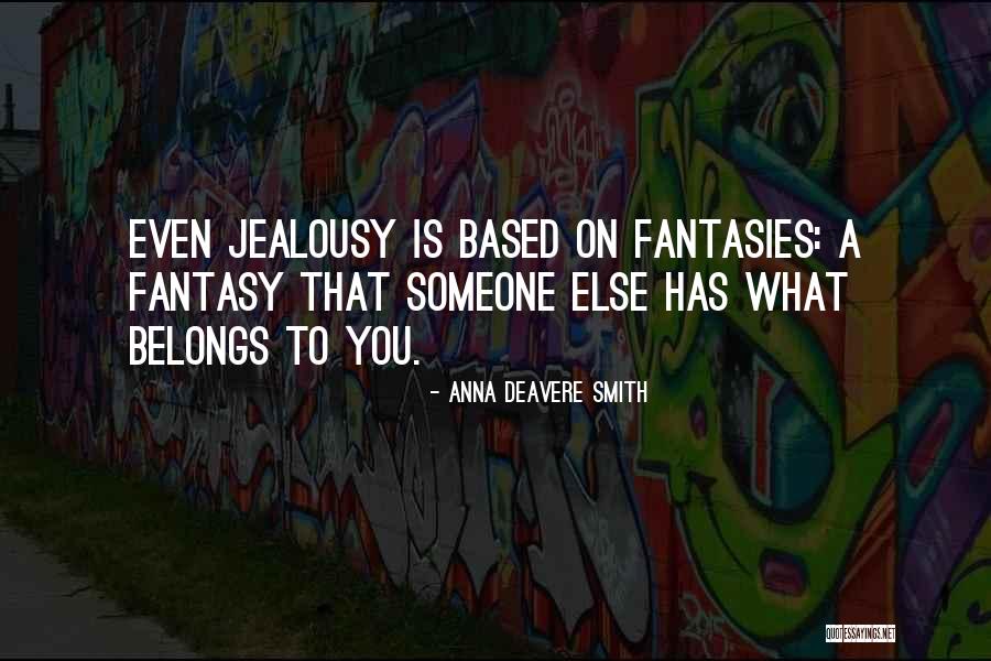 Kewibawaan Dan Quotes By Anna Deavere Smith Kewibawaan Dan Quotes By Anna Deavere Smith