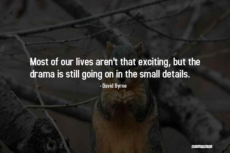 Kewina Quotes By David Byrne Kewina Quotes By David Byrne