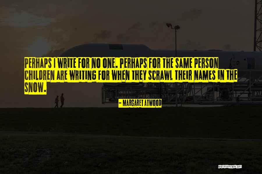 Kewlioo Quotes By Margaret Atwood Kewlioo Quotes By Margaret Atwood