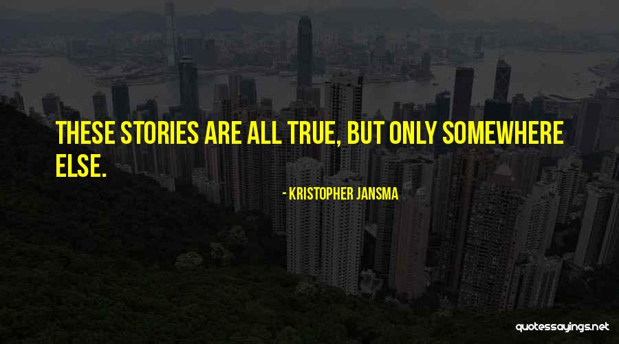 Kewujudan Manusia Quotes By Kristopher Jansma Kewujudan Manusia Quotes By Kristopher Jansma