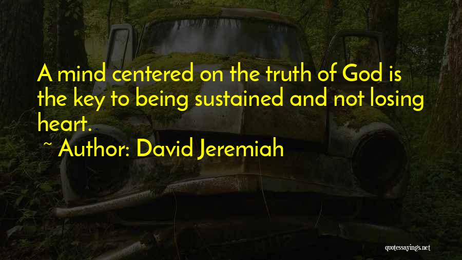 Key And Heart Quotes By David Jeremiah