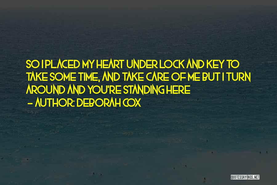 Key And Heart Quotes By Deborah Cox