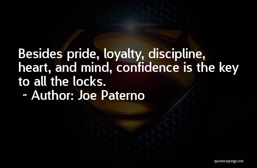 Key And Heart Quotes By Joe Paterno