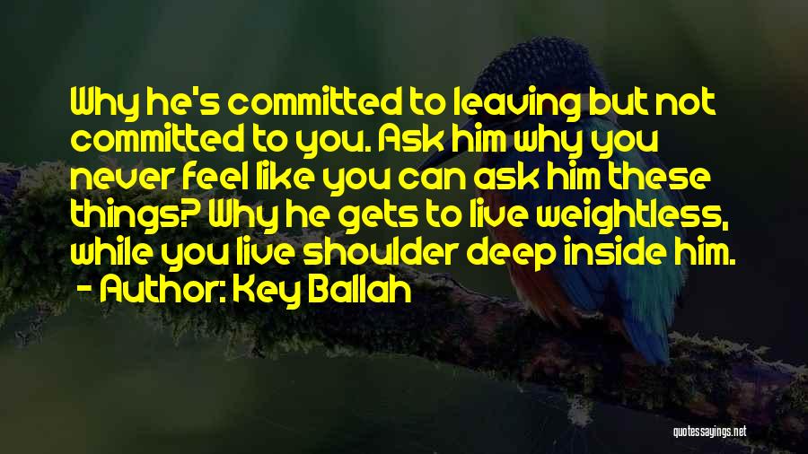 Key Ballah Quotes 1632703