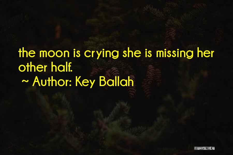 Key Ballah Quotes 1724535