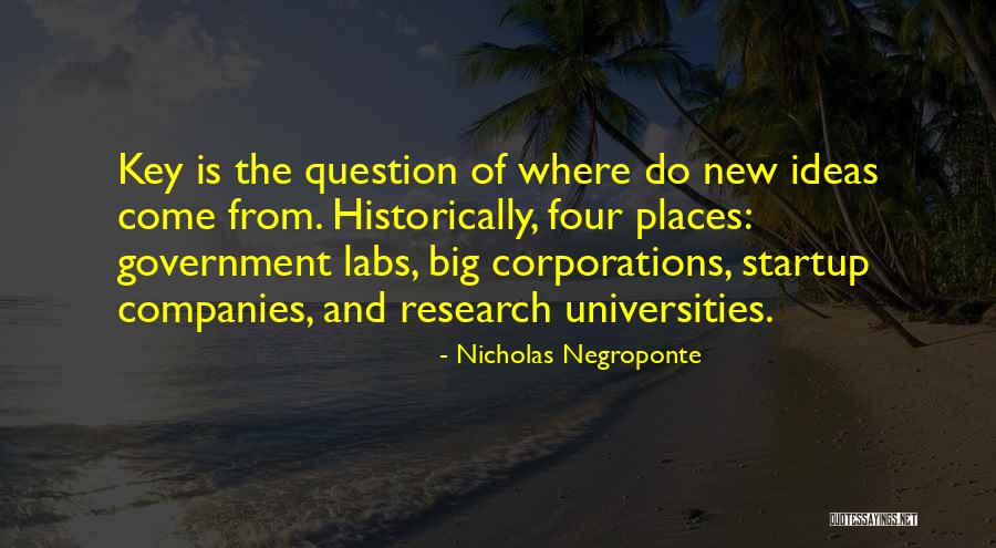 Key Ideas Quotes By Nicholas Negroponte Key Ideas Quotes By Nicholas Negroponte