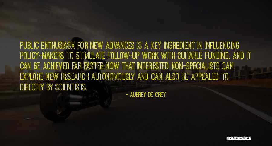 Key Ingredient Quotes By Aubrey De Grey Key Ingredient Quotes By Aubrey De Grey