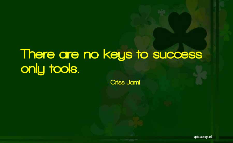 Key Ingredient Quotes By Criss Jami Key Ingredient Quotes By Criss Jami
