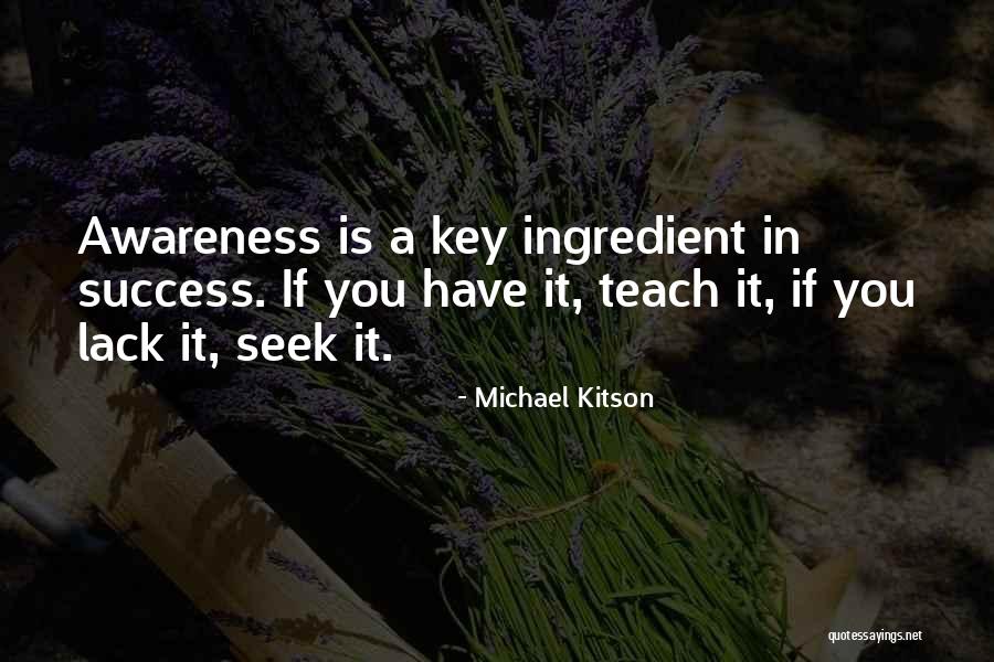 Key Ingredient Quotes By Michael Kitson Key Ingredient Quotes By Michael Kitson