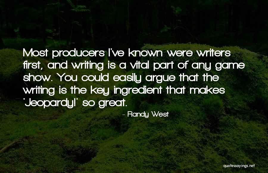 Key Ingredient Quotes By Randy West Key Ingredient Quotes By Randy West