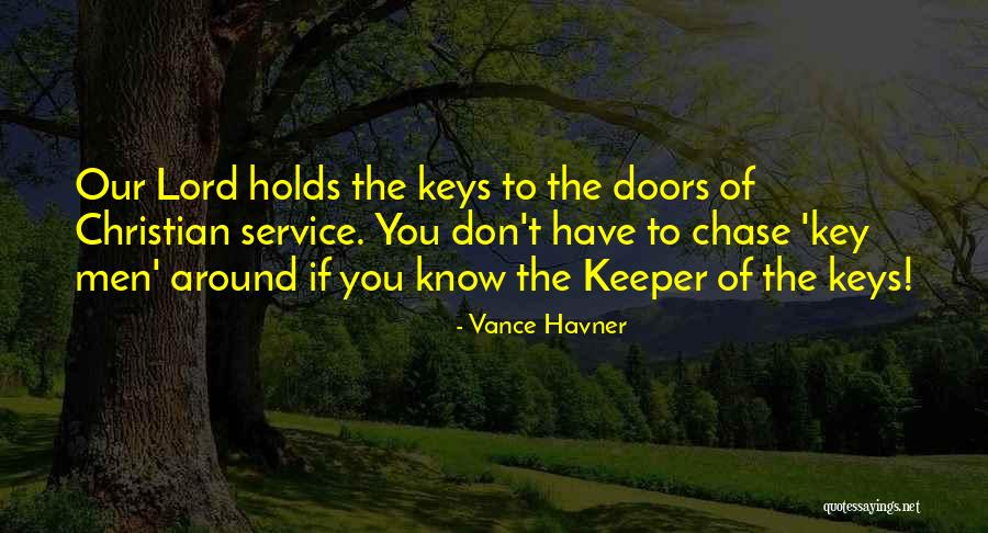 Key Keeper Quotes By Vance Havner Key Keeper Quotes By Vance Havner