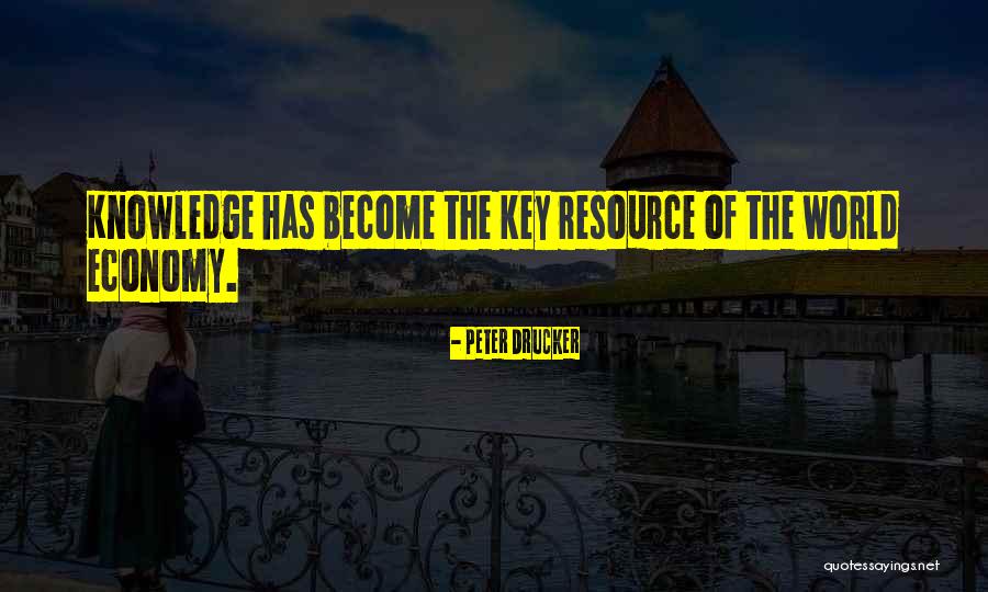 Key Of Knowledge Quotes By Peter Drucker Key Of Knowledge Quotes By Peter Drucker