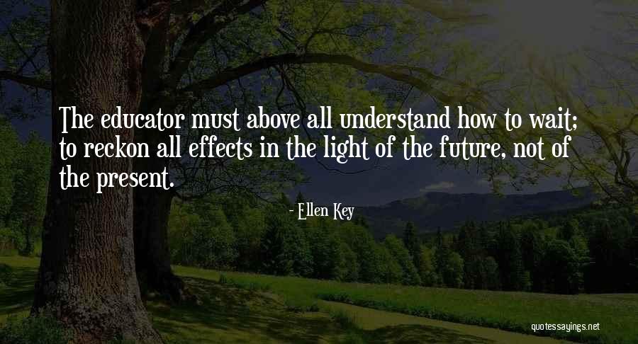 Key Of Light Quotes By Ellen Key Key Of Light Quotes By Ellen Key