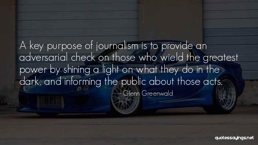 Key Of Light Quotes By Glenn Greenwald Key Of Light Quotes By Glenn Greenwald