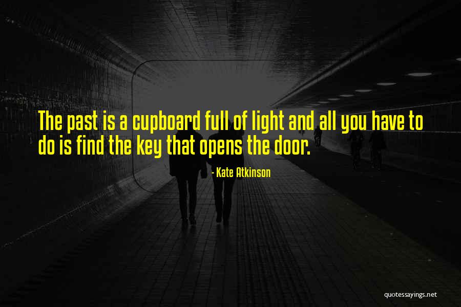 Key Of Light Quotes By Kate Atkinson Key Of Light Quotes By Kate Atkinson