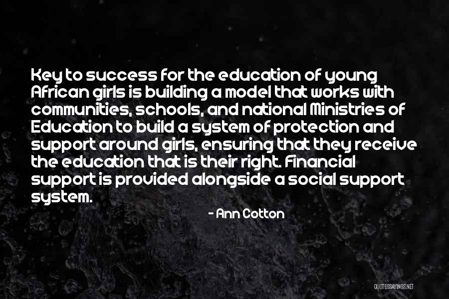 Key Of Success Quotes By Ann Cotton Key Of Success Quotes By Ann Cotton