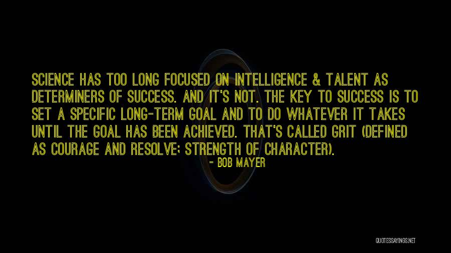 Key Of Success Quotes By Bob Mayer Key Of Success Quotes By Bob Mayer