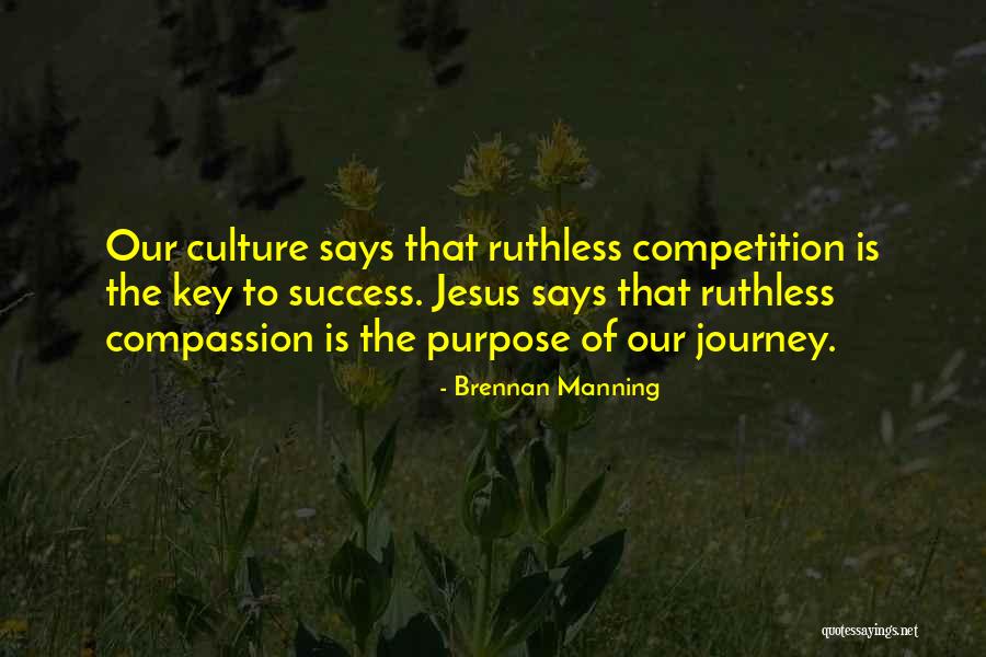 Key Of Success Quotes By Brennan Manning Key Of Success Quotes By Brennan Manning