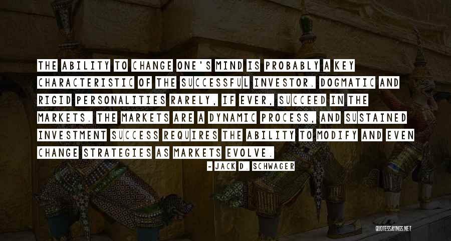 Key Of Success Quotes By Jack D. Schwager Key Of Success Quotes By Jack D. Schwager