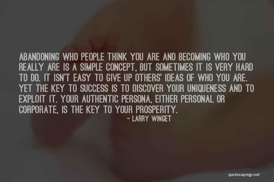 Key Of Success Quotes By Larry Winget Key Of Success Quotes By Larry Winget