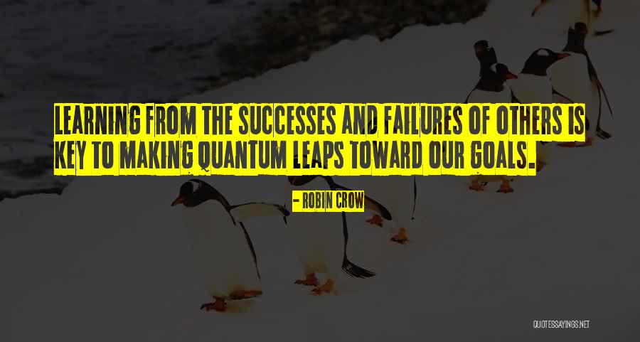 Key Of Success Quotes By Robin Crow Key Of Success Quotes By Robin Crow