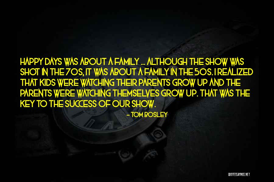 Key Of Success Quotes By Tom Bosley Key Of Success Quotes By Tom Bosley