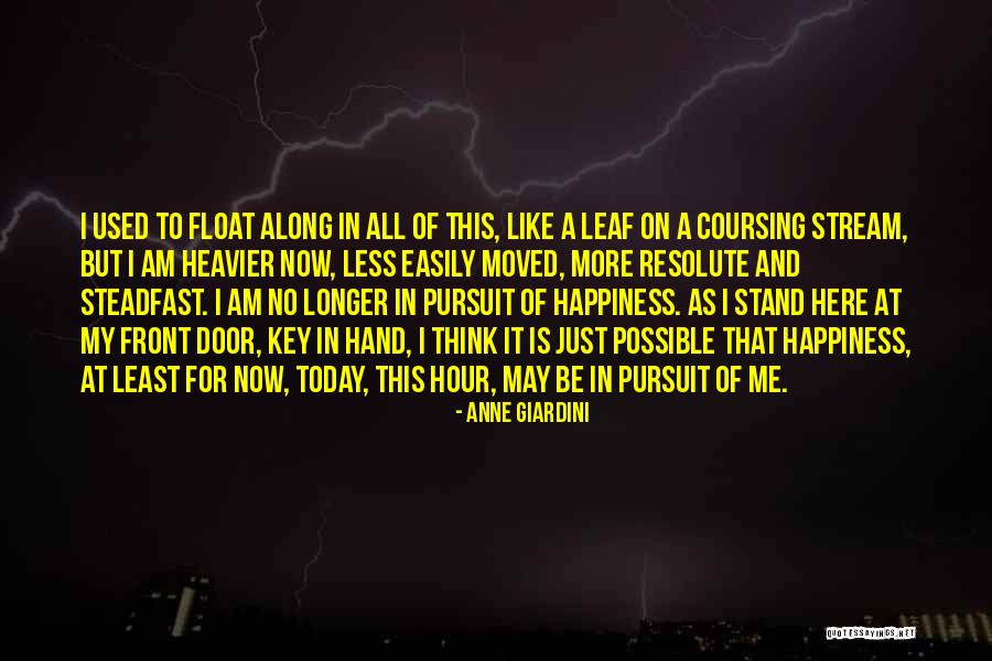 Key To Happiness In Life Quotes By Anne Giardini Key To Happiness In Life Quotes By Anne Giardini