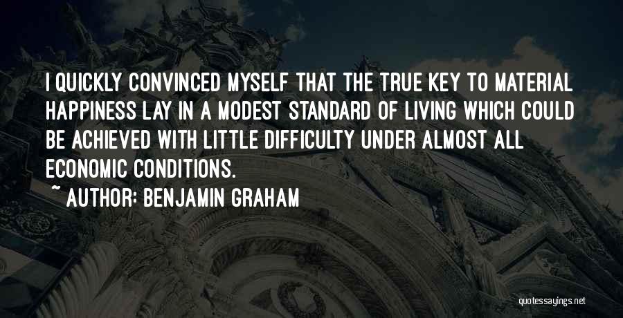Key To Happiness Quotes By Benjamin Graham