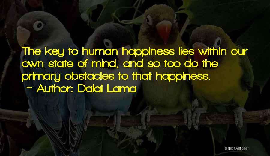 Key To Happiness Quotes By Dalai Lama