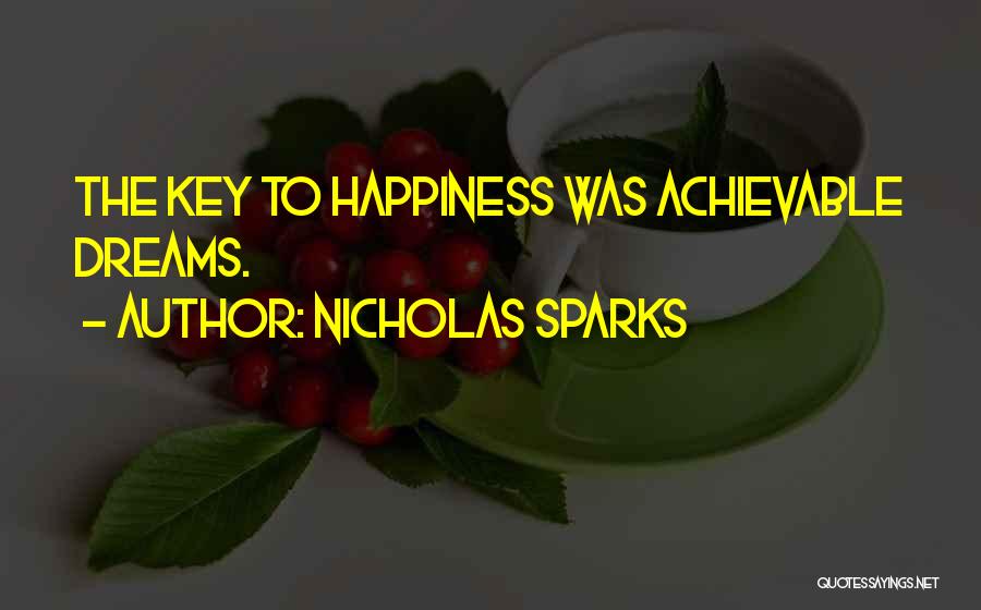 Key To Happiness Quotes By Nicholas Sparks