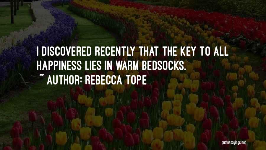Key To Happiness Quotes By Rebecca Tope Key To Happiness Quotes By Rebecca Tope