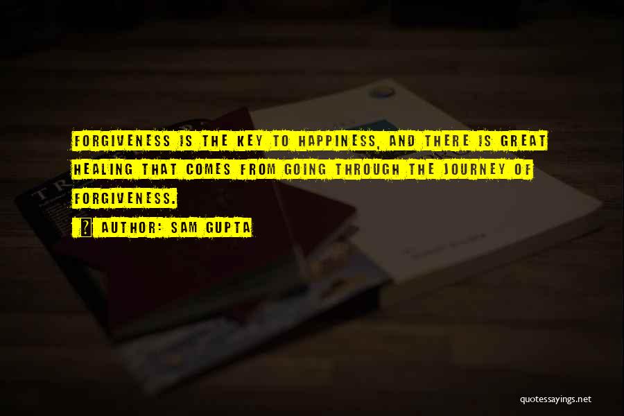 Key To Happiness Quotes By Sam Gupta