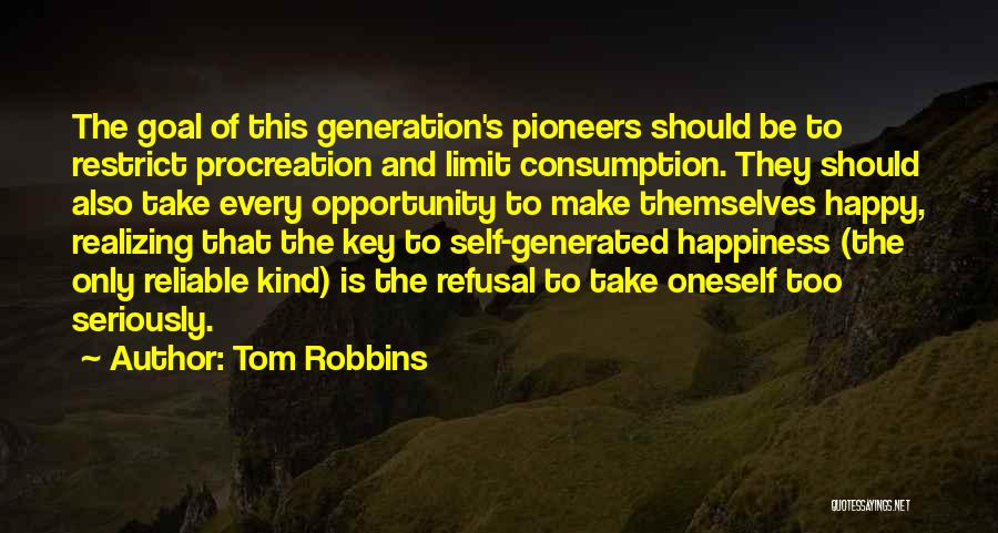 Key To Happiness Quotes By Tom Robbins