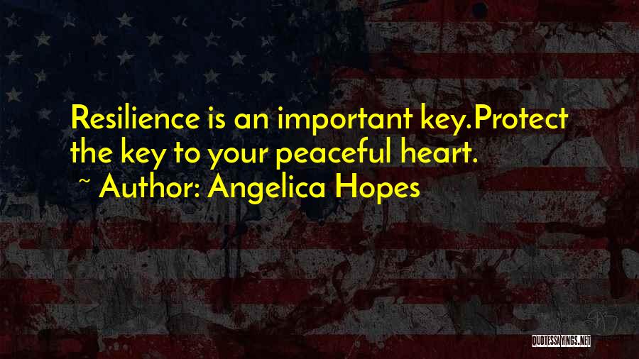 Key To Heart Quotes By Angelica Hopes