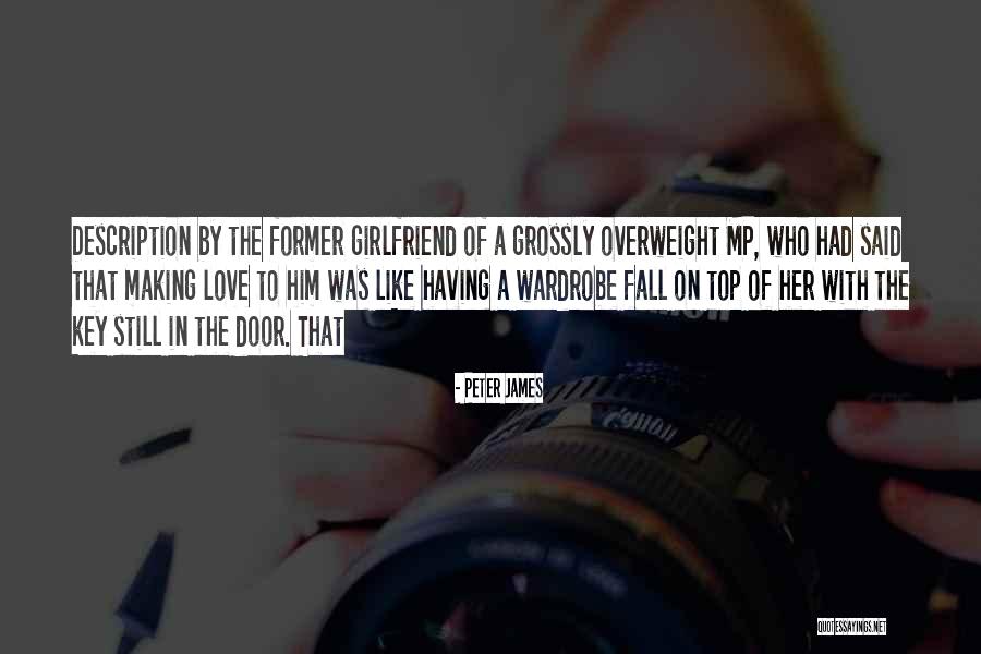 Key To Love Quotes By Peter James Key To Love Quotes By Peter James