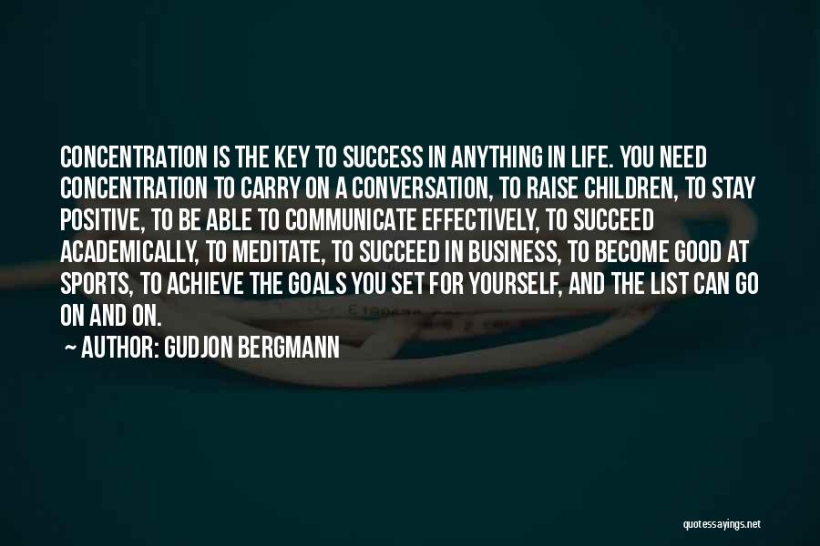 Key To Success In Life Quotes By Gudjon Bergmann