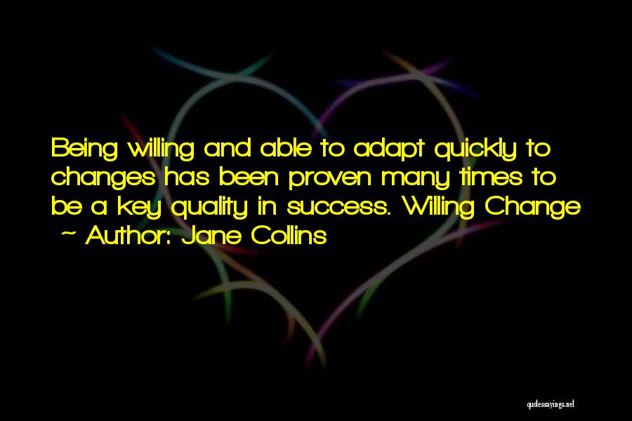 Key To Success In Life Quotes By Jane Collins