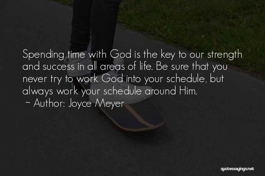 Key To Success In Life Quotes By Joyce Meyer